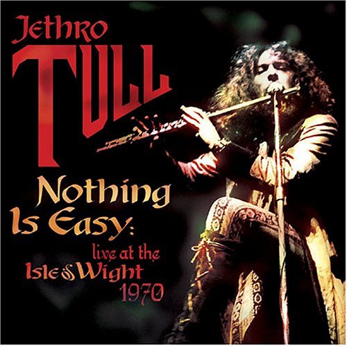 NOTHING IS EASY:LIVE AT THE ISLE OF WIGHT